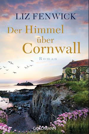 Cover for Liz Fenwick · Der Himmel über Cornwall (Bok) (2023)