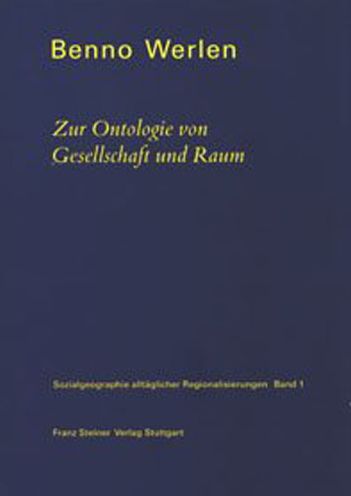 Cover for Benno Werlen · Zur Ontologie von Gesellschaft und Raum (Paperback Book) (1999)