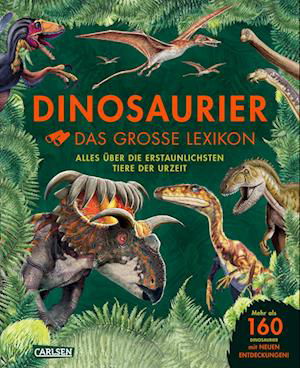 Dinosaurier - Das große Lexikon - Michael K. Brett-Surman - Livros - Carlsen - 9783551252180 - 29 de setembro de 2022