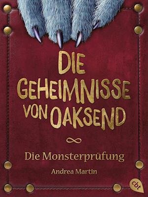Cover for Andrea Martin · Die Geheimnisse von Oaksend - Monsterprüfung (Pocketbok) (2021)
