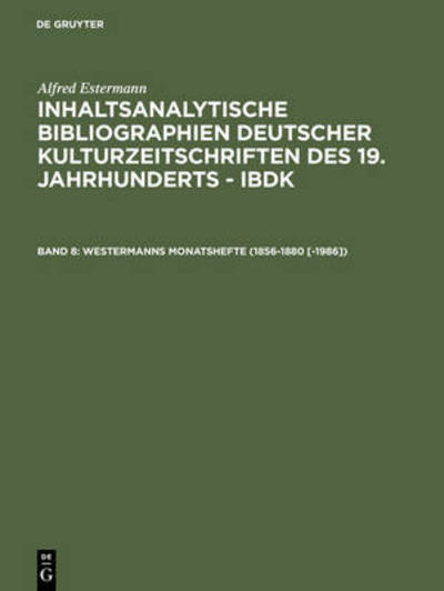 Cover for Alfred Estermann · Westermanns Monatshefte (1856-1880 [-19 (Book) (1995)