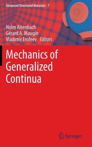 Cover for Holm Altenbach · Mechanics of Generalized Continua - Advanced Structured Materials (Hardcover Book) [2011 edition] (2011)