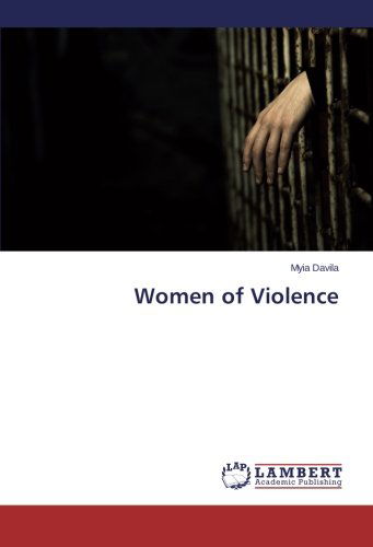 Cover for Myia Davila · Women of Violence (Paperback Book) (2014)