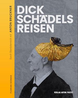 Cover for Florian Sedmak · Dickschädels Reisen (Book) (2024)