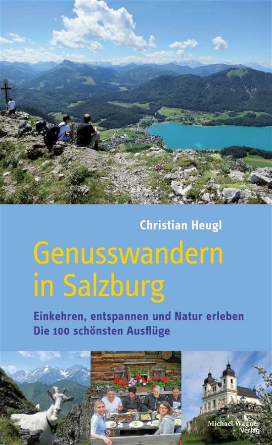 Cover for Heugl · Genusswandern in Salzburg (Buch)