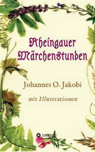 Cover for Johannes O Jakobi · Rheingauer Marchenstunden (Hardcover Book) (2015)