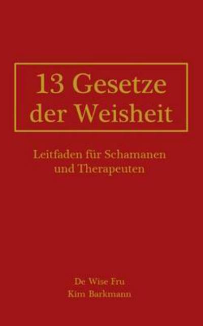 Cover for Barkmann · 13 Gesetze der Weisheit (Book) (2016)