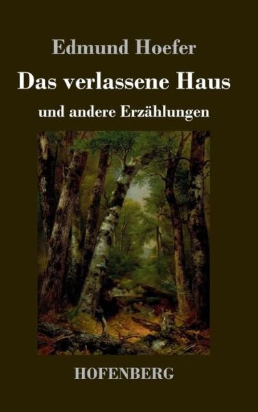Cover for Hoefer · Das verlassene Haus (Book) (2019)