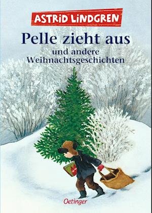 Cover for Astrid Lindgren · Pelle zieht aus und andere Weihnachtsgeschichten (Book) (2022)