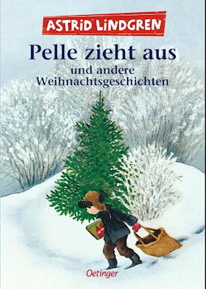 Cover for Astrid Lindgren · Pelle zieht aus und andere Weihnachtsgeschichten (Book) (2022)