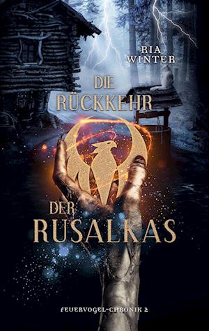 Cover for Ria Winter · Die Rückkehr der Rusalkas (Paperback Book) (2021)