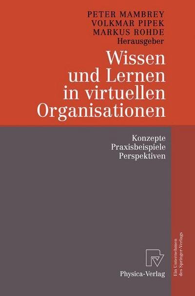 Cover for Peter Mambrey · Wissen Und Lernen in Virtuellen Organisationen (Paperback Book) [2003 edition] (2003)