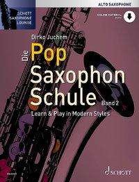 Cover for Juchem · Die Pop Saxophon Schule,AltoSax2 (Buch)