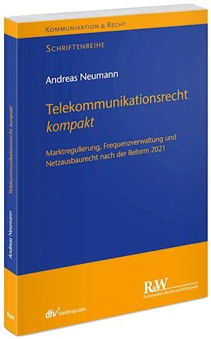 Cover for Andreas Neumann · Telekommunikationsrecht kompakt (Taschenbuch) (2021)