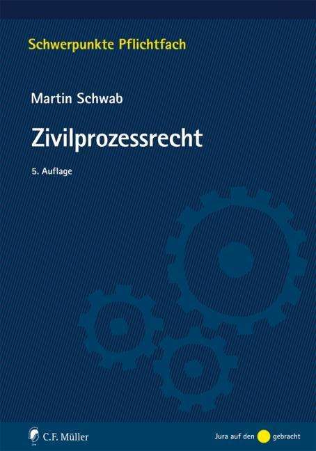 Cover for Schwab · Zivilprozessrecht (Book)