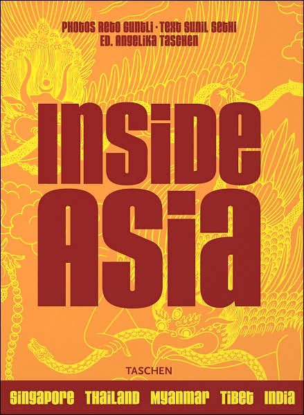 Cover for Sunil Sethi · Inside Asia, Volume 1 (V. 1) (English, French and German Edition) (Hardcover Book) [English, French And German, Mul edition] (2007)