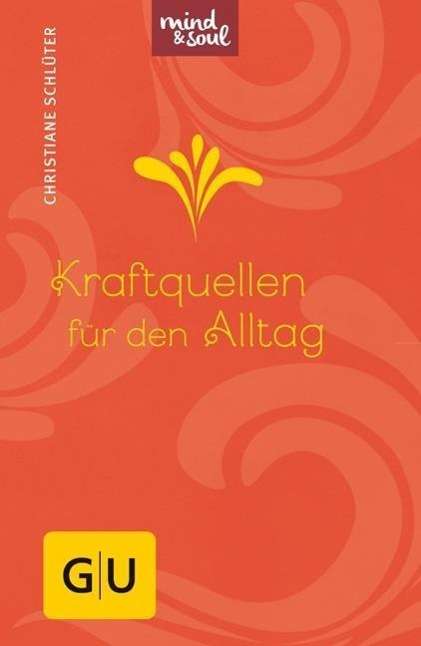 Cover for Schlüter · Kraftquellen für den Alltag (Book)