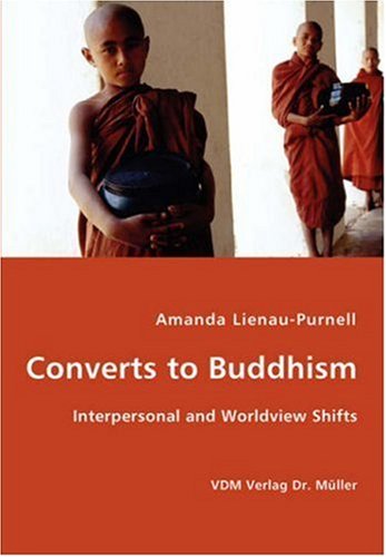 Cover for Amanda Lienau-purnell · Converts to Buddhism - Interpersonal and Worldview Shifts (Paperback Book) (2007)