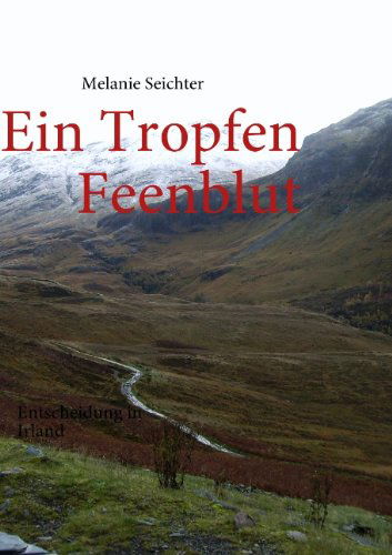 Cover for Melanie Seichter · Ein Tropfen Feenblut (Paperback Book) [German edition] (2009)