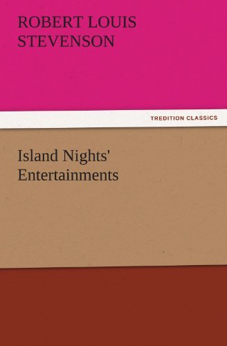 Cover for Robert Louis Stevenson · Island Nights' Entertainments (Tredition Classics) (Paperback Book) (2011)