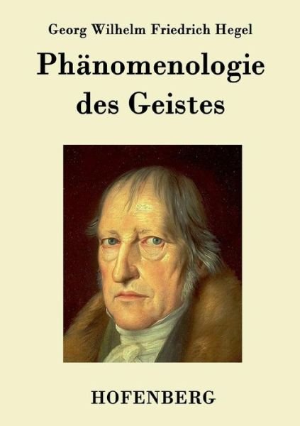 Cover for Georg Wilhelm Friedrich Hegel · Phanomenologie Des Geistes (Taschenbuch) (2015)