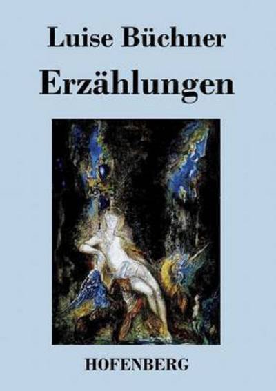 Cover for Luise Buchner · Erzahlungen (Paperback Book) (2015)
