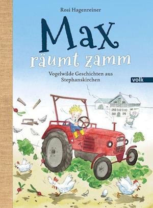 Cover for Rosi Hagenreiner · Max räumt zamm (Gebundenes Buch) (2022)