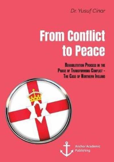 Cover for Cinar · From Conflict to Peace. Rehabilit (Book) (2018)
