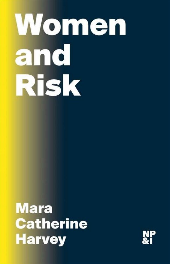 Cover for Harvey · Women and Risk (Bog)