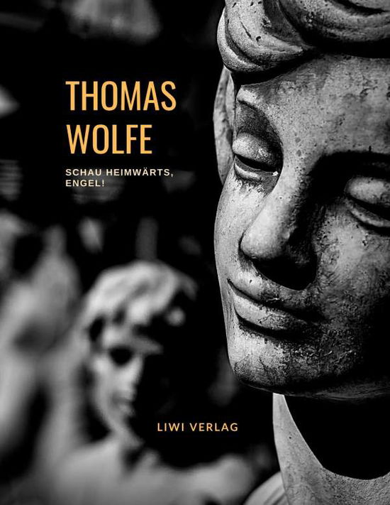 Cover for Wolfe · Thomas Wolfe: Schau heimwärts, En (N/A)