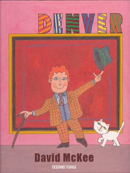 Cover for David Mckee · Denver (Hardcover bog) [Spanish edition] (2013)