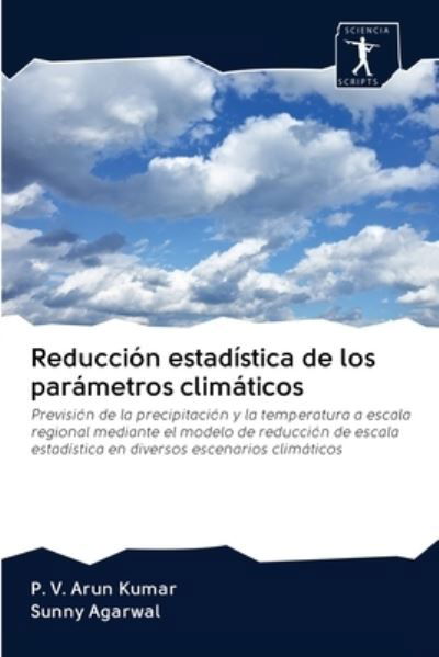 Cover for P V Arun Kumar · Reduccion estadistica de los parametros climaticos (Paperback Book) (2020)