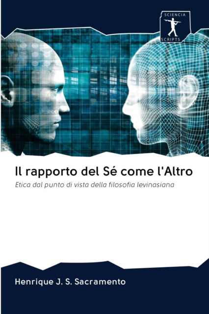 Cover for Henrique J S Sacramento · Il rapporto del Se come l'Altro (Paperback Book) (2020)