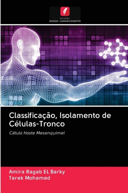 Cover for Amira Ragab El Barky · Classificacao, Isolamento de Celulas-Tronco (Pocketbok) (2020)