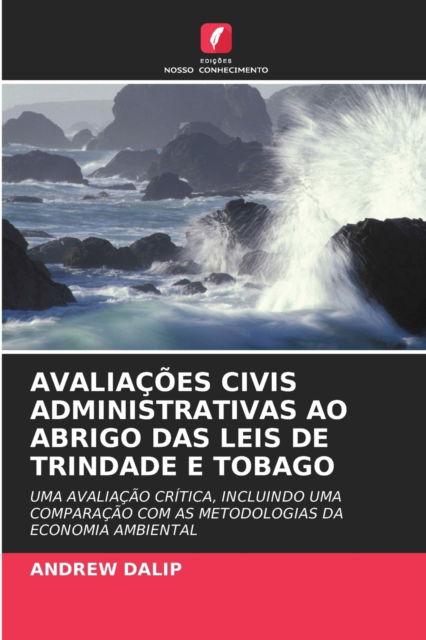 Cover for Andrew Dalip · Avaliacoes Civis Administrativas Ao Abrigo Das Leis de Trindade E Tobago (Pocketbok) (2021)