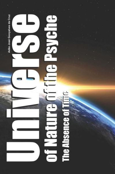 Cover for Adão Jose Gonçalves Da Cruz · Universe of Nature of the Psyche (Paperback Book) (2022)