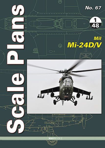 Cover for Dariusz Karnas · Scale Plans 67: Mil Mi-24d/V In 1/48 Scale - Scale Plans (Paperback Book) (2020)