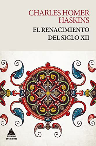 Cover for Charles Homer Haskins · El renacimiento del siglo XII (Paperback Book) (2020)