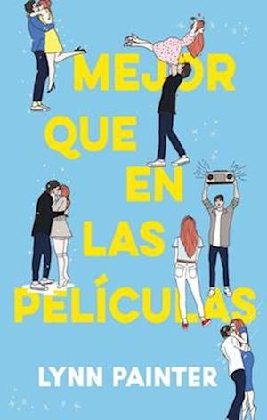 Cover for Lynn Painter · Mejor Que En Las Peliculas (N/A) (2023)