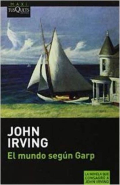Cover for John Irving · El mundo segun Garp (Taschenbuch) (2008)