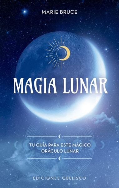 Marie Bruce · Magia lunar/ Moon Magic Book + Card Deck (Book) (2023)