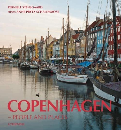 Copenhagen - Pernille Stensgaard - Bøker - Gyldendal - 9788702178180 - 30. mars 2015