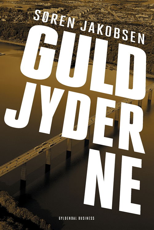 Cover for Søren Jakobsen · Guldjyderne (Sewn Spine Book) [1.º edición] (2019)