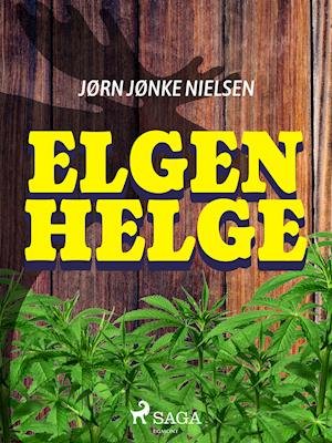 Cover for Jørn Jønke Nielsen · Elgen Helge (Heftet bok) [1. utgave] (2020)