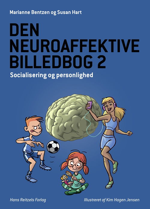 Cover for Marianne Bentzen; Susan Hart · Den neuroaffektive billedbog 2 (Bound Book) [1º edição] (2017)
