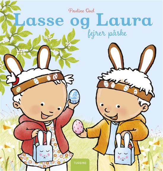 Cover for Pauline Oud · Lasse og Laura fejrer påske (Innbunden bok) [1. utgave] (2024)