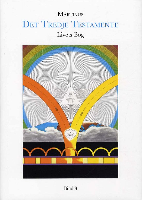 Cover for Martinus · Det Tredje Testamente: Livets Bog, bind 3 (Gebundenes Buch) [4. Ausgabe] [Hardback] (2012)