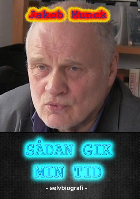 Cover for Jakob Munck · Sådan gik min tid (Paperback Book) [1º edição] (2015)