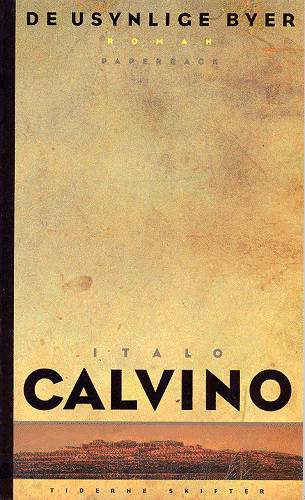 Cover for Italo Calvino · Tiderne Skifter paperbacks: De usynlige byer (Paperback Book) [1. Painos] (2000)