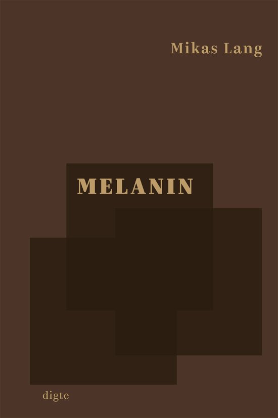 Cover for Mikas Lang · Melanin (Sewn Spine Book) [2. Painos] (2021)